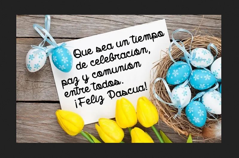 Imagen con tulipanes amarillos y huevos de Pascua con un deseo de felices fiestas